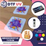 SERVICIO DE DTF UV 7 X 10 CM