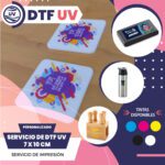 SERVICIO DE DTF UV 7 X 10 CM PERSONALIZADO